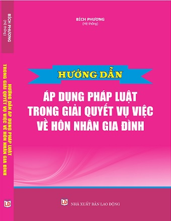 Sách Hướng Dẫn Áp Dụng Pháp Luật Trong Giải Quyết Vụ Việc Về Hôn Nhân Và Gia Đình